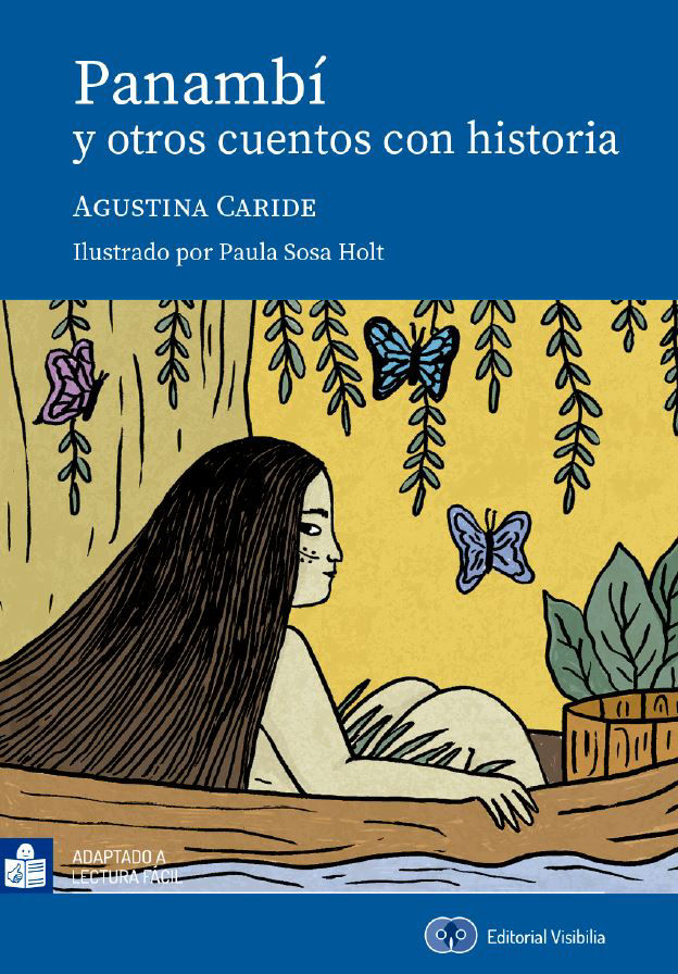 Panambí y otros cuentos con historia - Agustina Caride - Lectura Fácil